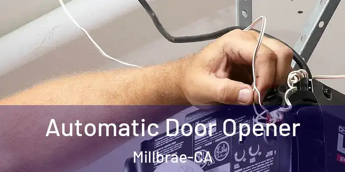  Automatic Door Opener Millbrae-CA