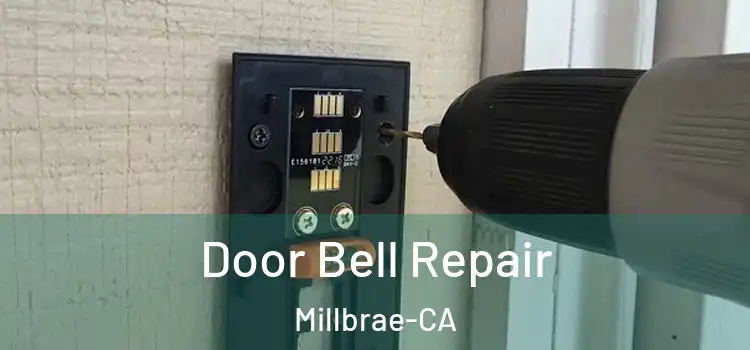 Door Bell Repair Millbrae-CA