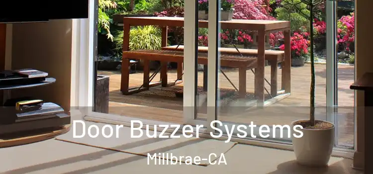  Door Buzzer Systems Millbrae-CA