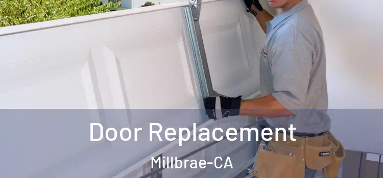  Door Replacement Millbrae-CA
