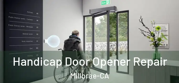 Handicap Door Opener Repair Millbrae-CA