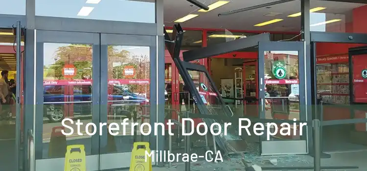  Storefront Door Repair Millbrae-CA