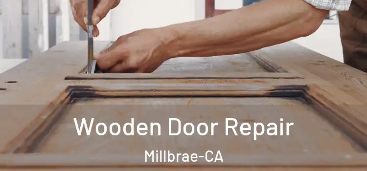  Wooden Door Repair Millbrae-CA